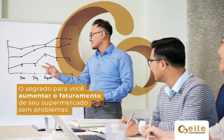 Osegredoparavoceaumentarofaturamentodeseusupermercadosemproblemas Post (1) - Eite Contabilidade